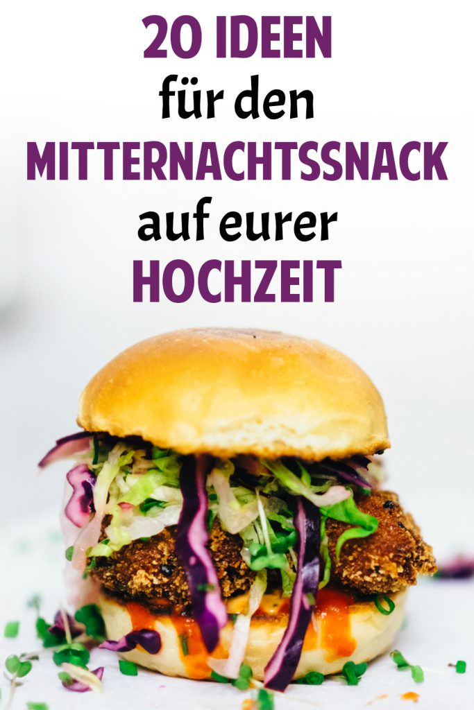 Hochzeitstipps: 20 Ideen für den Mitternachtssnack auf eurer Hochzeit