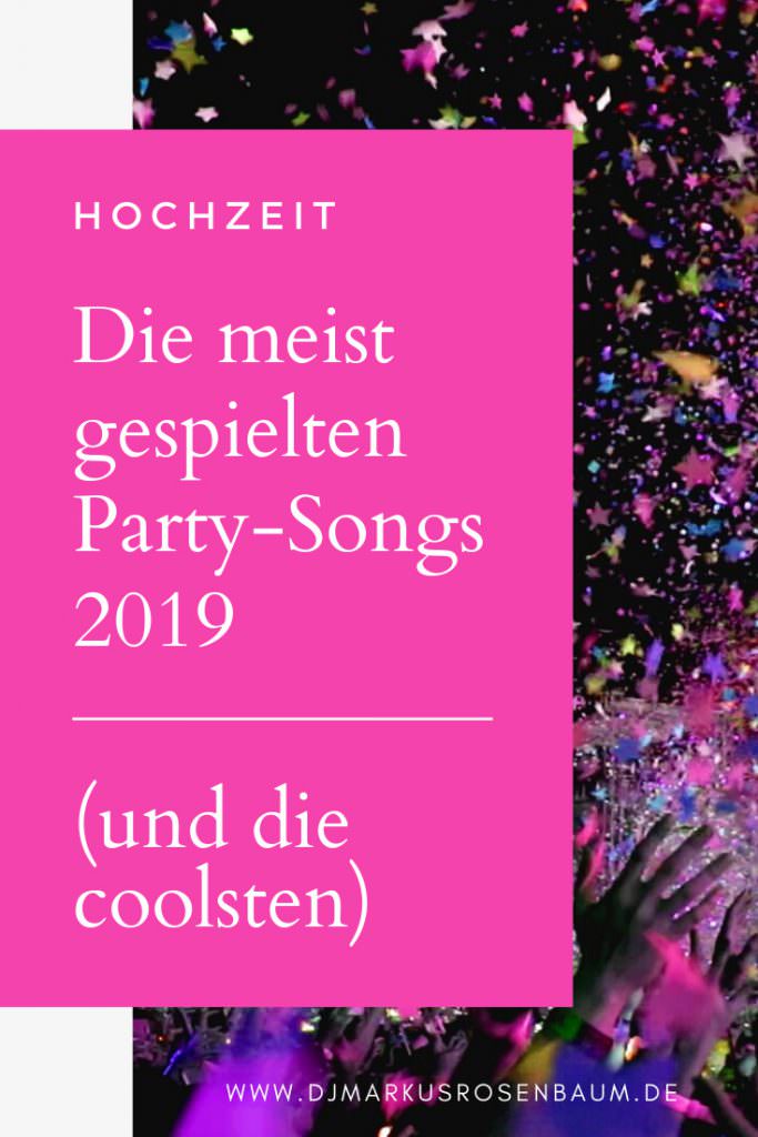 Hochzeitsparty Lieder 2019 - Songliste von Hochzeits-DJ Markus Rosenbaum