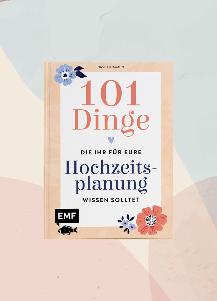 Hochzeitswahn Buch: 101 Dinge für eure Hochzeitsplanung